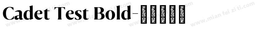 Cadet Test Bold字体转换